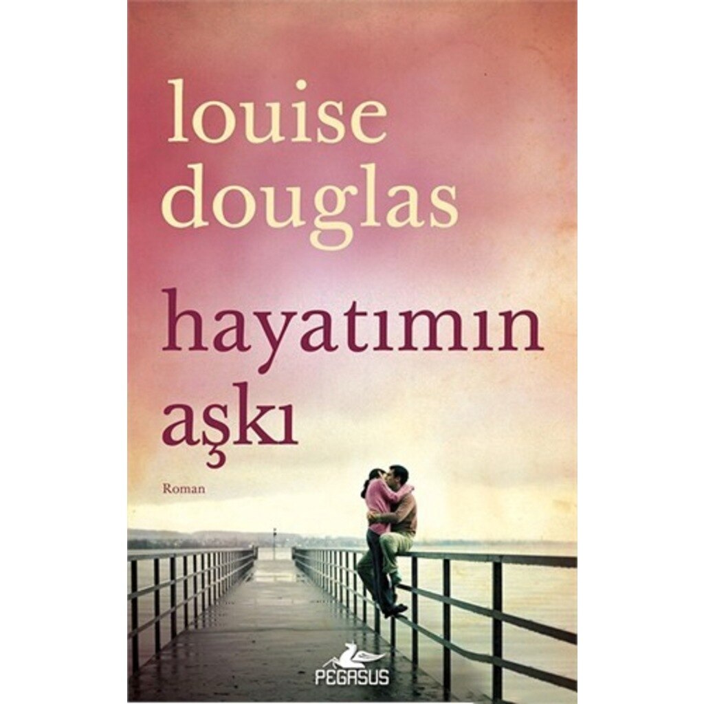 Hayatımın Aşkı-Louise Douglas (550939370)